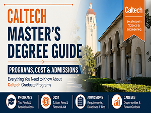 Caltech Master’s Degree Guide Programs, Cost & Admissions-1